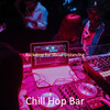 Chill Hop Bar - Music for Study Sessions