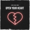 Le Dib、Selva、Ana K - Open Your Heart