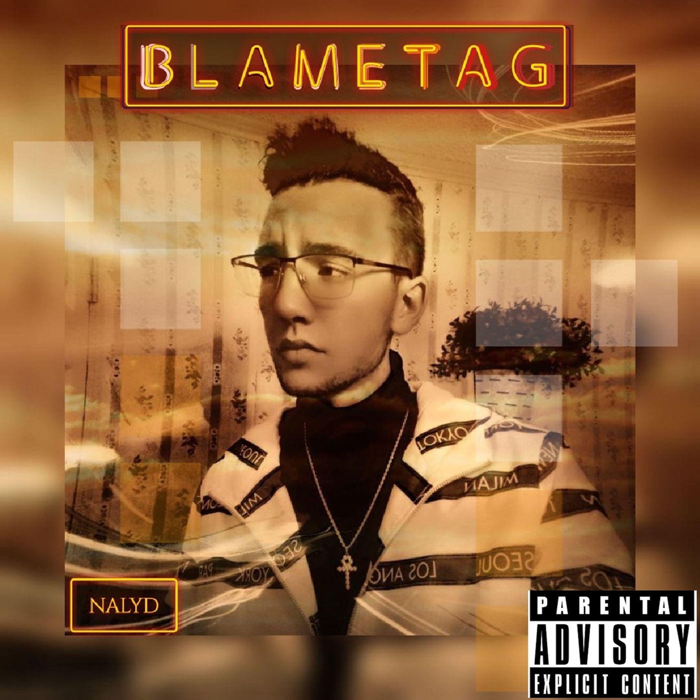 Nalyd - Blame (Explicit)