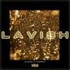Kid Sharif、Frvrfriday - Lavish (Explicit)