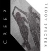 Teddy Specter - Creep