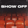 DEON - Show Off (Explicit)