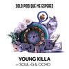 Soul G、Ocho、YoungKilla - Spqme (Explicit)