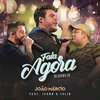 João Márcio、Julio、Jeann - Fala Agora (Blognejo)