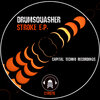 Drumsquasher - Stroke (Original Mix)