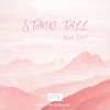 Vaniah维、Forwe兰斯、莫大少、BOBBY LOAD、虞绮 - Stand Tall