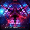 Re-Style、Rayvolt - Enrapture