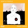 Dany Deep《Gentle People》[MP3/LRC]