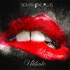 Solyd The Plug - Ulihule