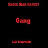 Lil Darkie、Sauce Man Saucey - Gang (Explicit)