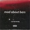 Potter Payper - Mad About Bars (Explicit)