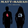 Matt and Sarah《Live, Breathe》[MP3/LRC]