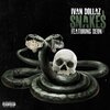 Ivan Dollaz、DEON - SNAKES (Explicit)