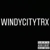Windycitytrx - Anthem (Explicit)