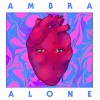 Ambra - Alone