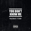 Dirty Waters、Redie - You Don't Know Me (Explicit)