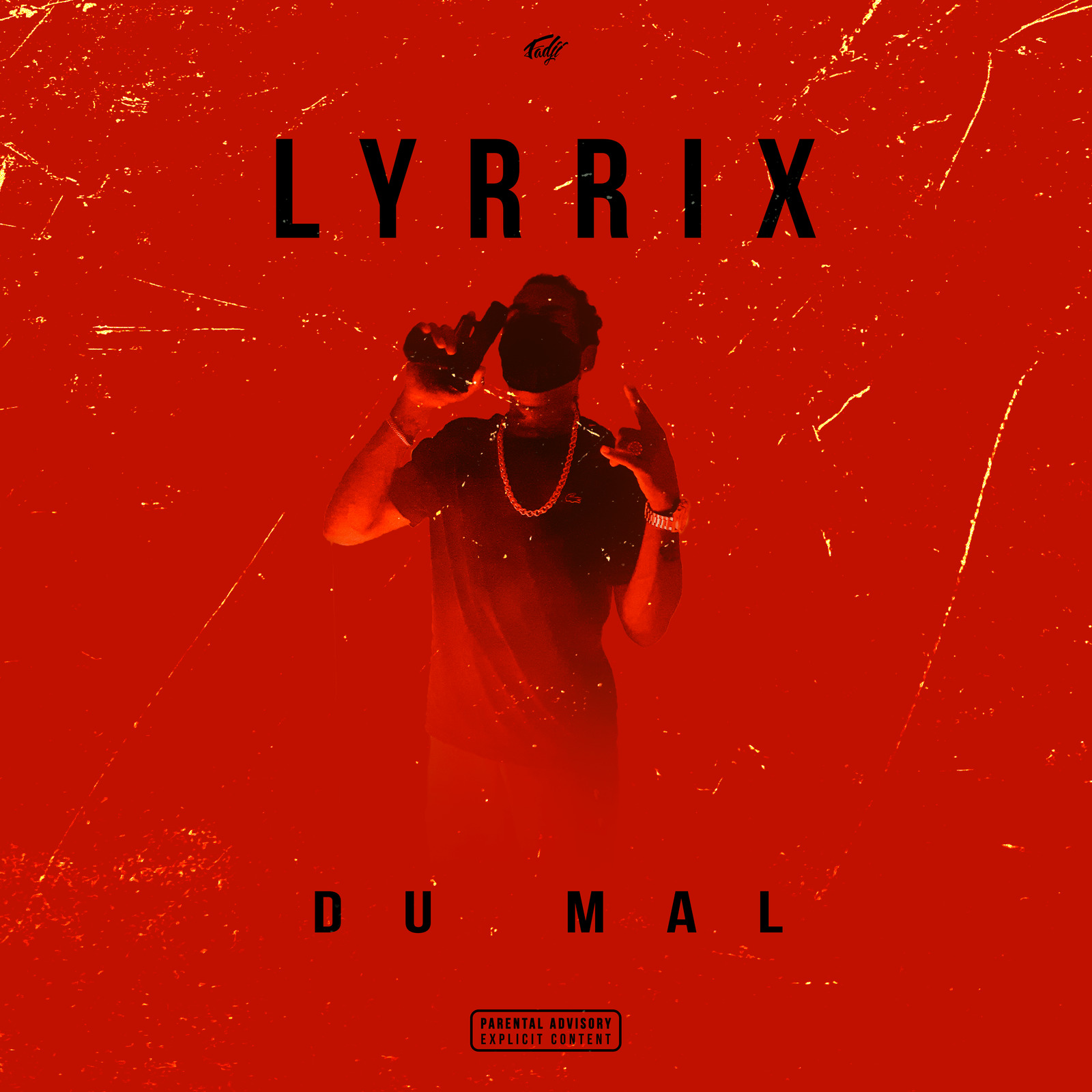 Lyrrix - Du Mal (Explicit)