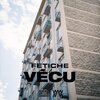 Cernes Beats、Fetiche - Vécu (Explicit)