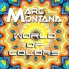 MARC MONTANA - World of Colors