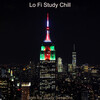 Lo Fi Study Chill - Modern Music for Relax