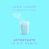 Loud Luxury、Morgan St. Jean - Aftertaste (D.O.D Remix)