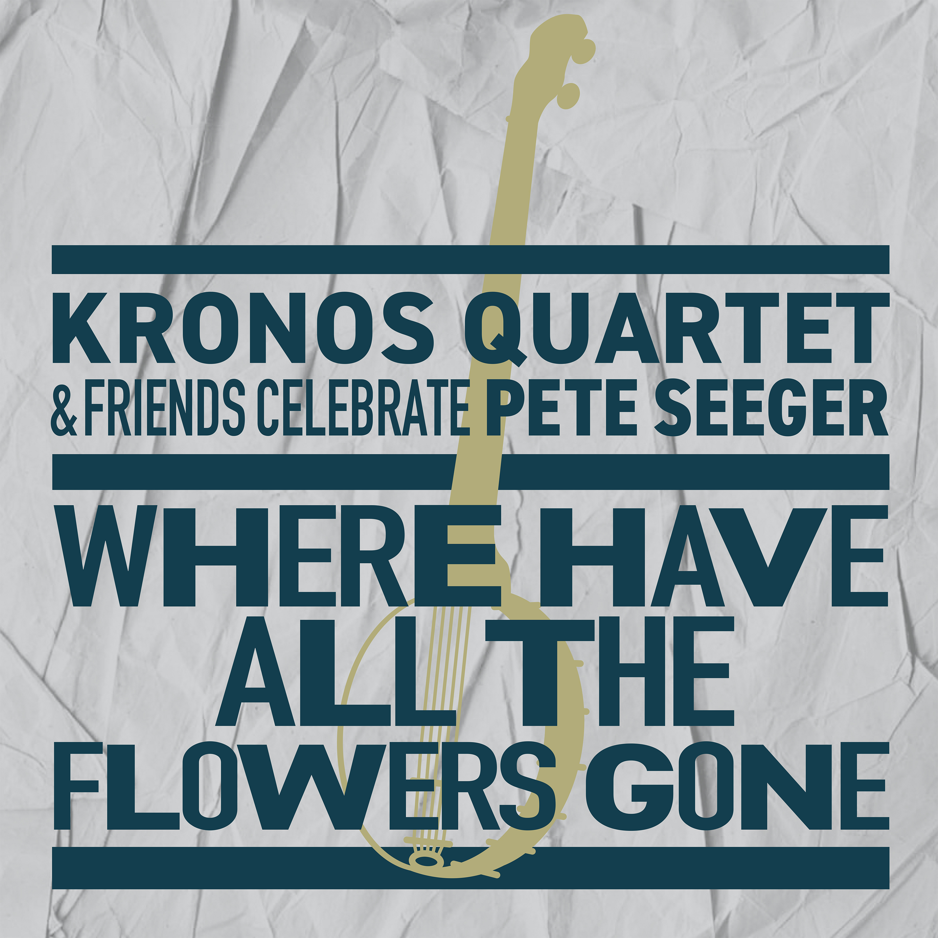Lee Knight、pete seeger、Aoife O'Donovan、sam amidon、Brian Carpenter、kronos quartet - Where Have All the Flowers Gone?