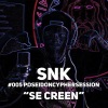 POSEIDON、SNK新世界楽曲雑技団 - Se Creen (Poseidon Cypher Session #5|Explicit)