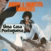Johnny & Orquesta Rodrigues、Johnny Rodrigues、Polle Eduard、Peter Tetteroo、Tee-Set、V Sequeira、A. Da Fonseca、R. Ferreira - Uma Casa Portuguesa