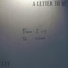 MSSVKNTRL、I.VY - A Letter to Me