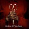 Staxx、KillaJV - Getting It (Explicit)