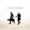 Melissa Helser - On the Shores