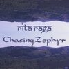 Rita Raga - Chasing Zephyr (Radio Edit)