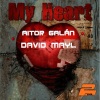 Aitor Galan、David Mayl《My Heart》[MP3/LRC]