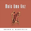 Bruno、Gabriella - Mais uma Vez (Acústico)