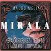 Fragmento、Eddy Boy、Mauro Mejia、Tony Molina、Gerardo Rodriguez - Mirala (Explicit)