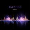 Albert《Paradise》[MP3/LRC]