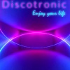 Dirk Heine、Discotronic - Enjoy Your Life (Italo Disco New Generation Version)
