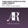Neev Kennedy、Jared Knapp、Patrick De Vere - Night Moves (Daniel Kandi's Emotional Edit)