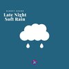 Sleepy Sound - Calming Night Rain