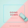 Zeni N、Erdit Mertiri《Going Down (Original Mix)》[MP3/LRC]