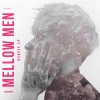 Mellow Men - Chaka's Groove (Original Mix)