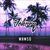 Mamso - Johnny (Explicit)