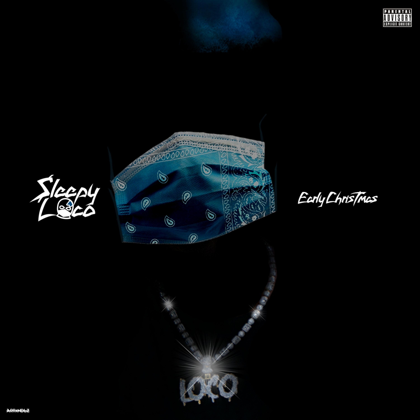 Sleepy Loco - Early Christmas (Explicit)