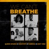 Dimy Vibz、Martin's、Queen  Sparks、Sabrina(萨布丽娜·萨勒诺) - We Can't Breathe