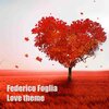 Federico Foglia - Love Theme
