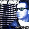 Cary August - Get It On (Radio Edit)