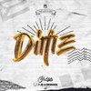 Dj Aza、Joe La Controversia - Dime (feat. Joe la Controversia)