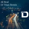 Paul Wall、John D. - All Real (DjTitanRemix)