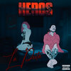 Heros、Eduardo Martin Loyola - La Puta (Explicit)