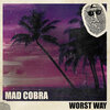 Top Secret Music、Mad Cobra - Worst Way